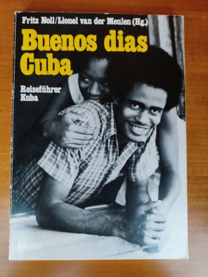 gebrauchtes Buch – Fritz Noll – Buenos dias Cuba. Reiseführer Kuba.