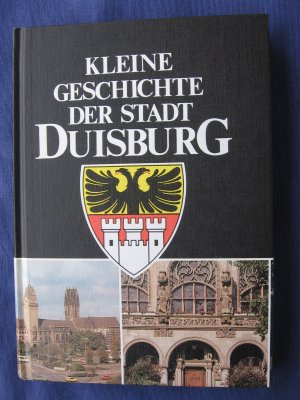 Kleine Geschichte der Stadt Duisburg