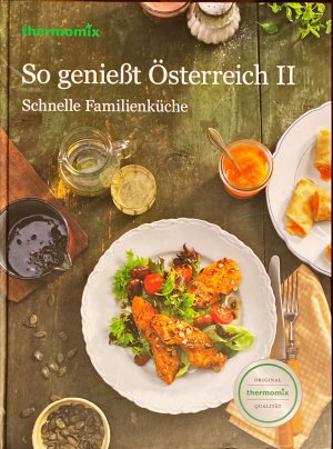 So genießt Österreich II (2) - Schnelle Familienküche - Thermomix