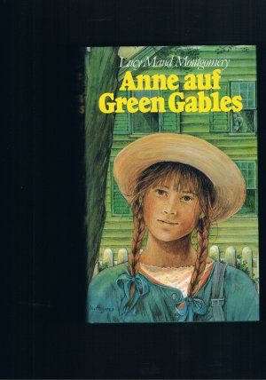 Anne auf Green Gables / Anne in Avonlea/Anne in Windy Willows/Anne in Four Winds/Anne in Kingsport