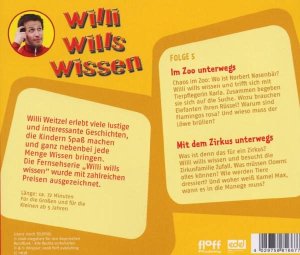 gebrauchtes Hörbuch – Willi wills Wissen, Folge 5. Im Zoo unterwegs. Mit dem Zirkus unterwegs