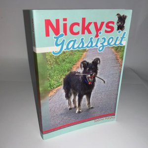 gebrauchtes Buch – Sabine Potyka – Nickys Gassizeit