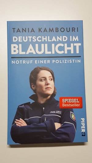 gebrauchtes Buch – Tania Kambouri – Deutschland im Blaulicht. Notruf einer Polizistin