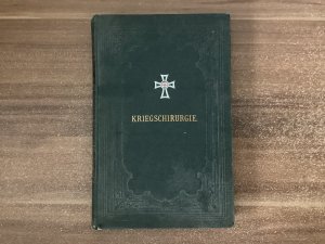 Vorlesungen über Kriegschirurgie.