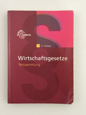 Wirtschaftsgesetze Textsammlung