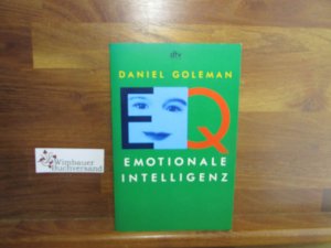 gebrauchtes Buch – Daniel Goleman – Emotionale Intelligenz. Aus dem Amerikan. von Friedrich Griese / dtv ; 36020