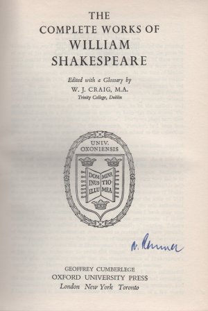 The Complete Works of William Shakespeare  --   Edited with a Glossary by W. J. Craig, M.A. Trinity College, Dublin.