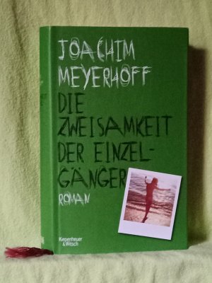 gebrauchtes Buch – Joachim Meyerhoff – Die Zweisamkeit der Einzelgänger - Alle Toten fliegen hoch, Teil 4