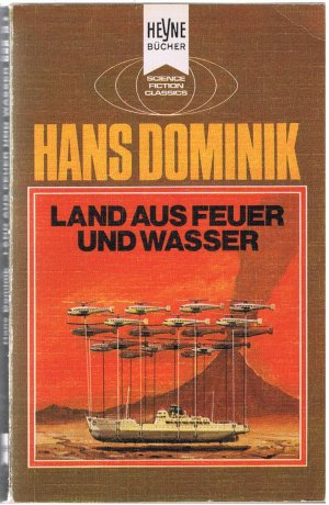 gebrauchtes Buch – Hans Dominik – Land aus Feuer und Wasser