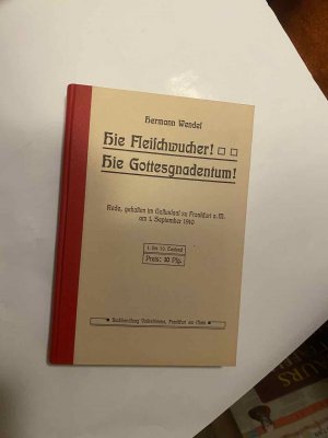 Reden. Hie Fleischwucher! Hie Gottesgnadentum! Rede, gehalten im Gallussaal zu Frankfurt a. M. am 1.September 1910