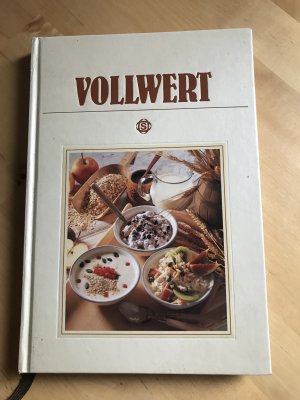 gebrauchtes Buch – Renate Kissel – Vollwert - Sigloch Edition / Bildband