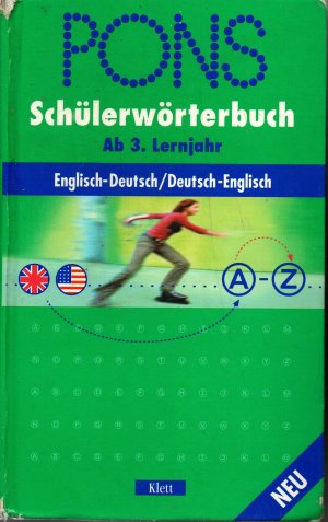 PONS Schülerwörterbuch - Ab 3. Lernjahr - Englisch-Deutsch / Deutsch-Englisch