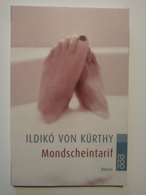 gebrauchtes Buch – Kürthy, Ildikó von – Mondscheintarif