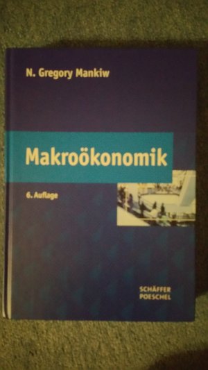 gebrauchtes Buch – Mankiw, N. Gregory – Makroökonomik - Mit vielen Fallstudien