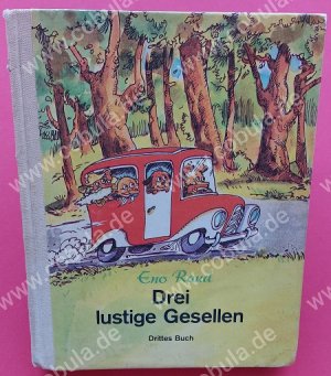 Drei lustige Gesellen Drittes Buch (ab 7 Jahre)