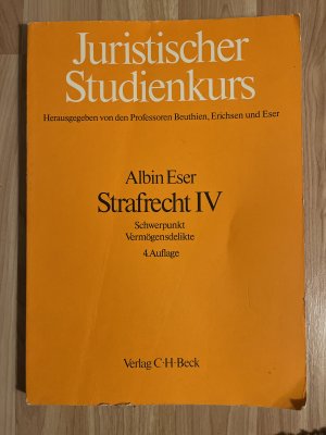 Strafrecht IV Schwerpunkt Vermögensdelikte 4.Auflage