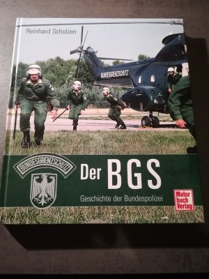 ISBN 3613026775 "Der BGS - Geschichte Der Bundespolizei" – Erstausgabe ...