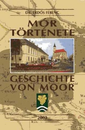 Mór története - Geschichte von Moor