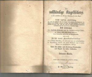 Die vollständige Angelfischerei in ihrer praktischen und allseitigen Anwendung für jeden Angler oder leicht faßliche Anleitung, wie man die Fischerei […]