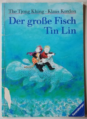 Der grosse Fisch Tin Lin