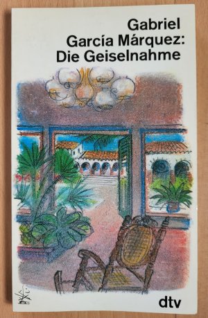 gebrauchtes Buch – García Márquez, Gabriel – Die Geiselnahme