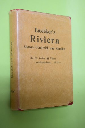 Die Riviera, das südöstliche Frankreich, Korsika, die Kurorte in Südtirol, am Genfer See und an den oberitalienischen Seen : Handbuch für Reisende. K. […]