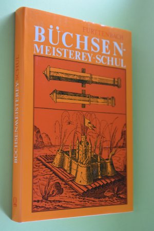 Büchsenmeisterey-Schul.