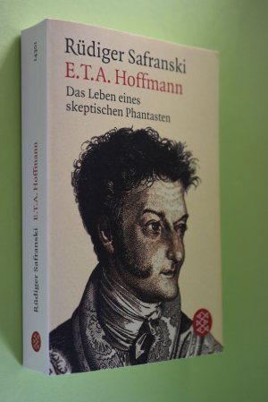E. T. A. Hoffmann : das Leben eines skeptischen Phantasten. (ISBN 3880071543)