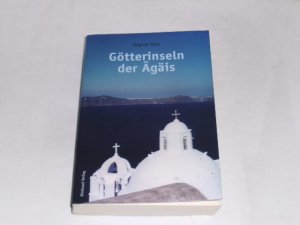 gebrauchtes Buch – Dagmar Nick – Götterinseln der Ägäis: Naxos. Paros. Mykonos. Delos. Sifnos. Thera (Rimbaud-Taschenbuch).