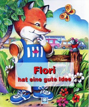 Flori hat eine gute Idee