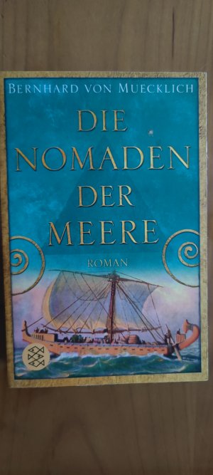 gebrauchtes Buch – Muecklich, Bernhard von – Die Nomaden der Meere