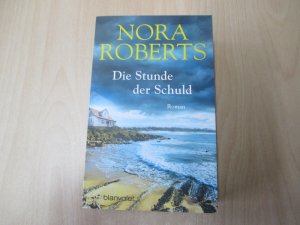 gebrauchtes Buch – Nora Roberts – Die Stunde der Schuld