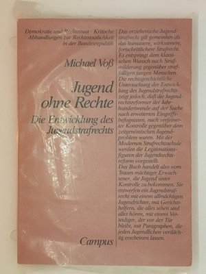 Jugend ohne Rechte. Die Entwicklung des Jugendstrafrechts