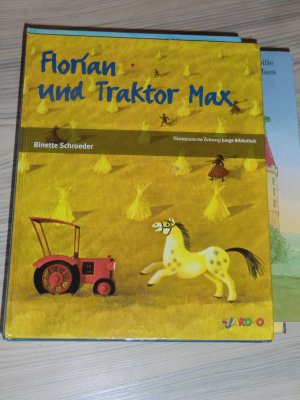 gebrauchtes Buch – Binette Schroeder – Florian und Traktor Max