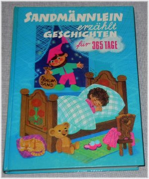 Sandmännlein erzählt Geschichten für 365 Tage