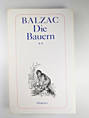 gebrauchtes Buch – Balzac, Honoré de – Die Bauern.