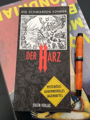 Die schwarzen Führer. Teil: Der Harz : 189 geheimnisvolle Stätten in 55 Orten.