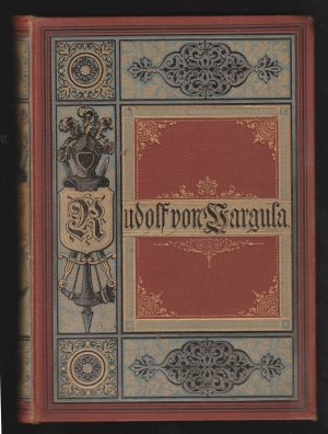 Rudolf von Vargula der Schenk zu Saaleck - Ein thüringer Lebensbild