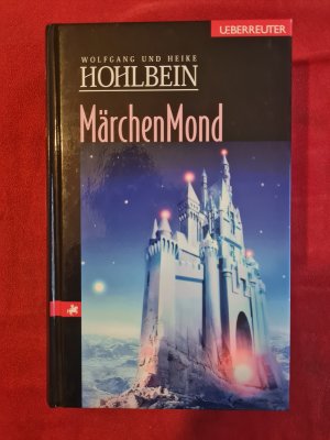 gebrauchtes Buch – Hohlbein, Wolfgang; Hohlbein – Märchenmond