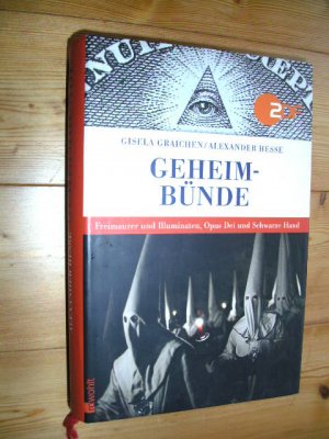 gebrauchtes Buch – Gisela Graichen / Alexander Hesse – Geheimbünde - Freimaurer und Illuminaten, Opus Dei und Schwarze Hand