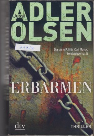 gebrauchtes Buch – Jussi Adler-Olsen – Erbarmen - Der erste Fall für Carl Mørck, Sonderdezernat Q