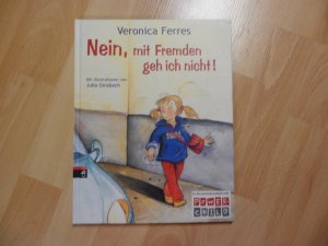 gebrauchtes Buch – Veronica Ferres – Nein, mit Fremden geh ich nicht!