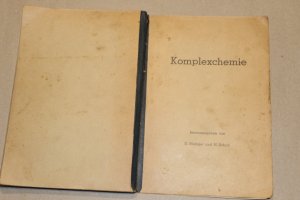 Spezielle anorganische Chemie I. Nach Vorlesungen von Herrn Professor Dr. Ernst Otto Fischer - Komplexchemie