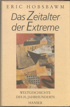 Das Zeitalter der Extreme. Original Hanser-Leinenausgabe mit Schutzumschlag