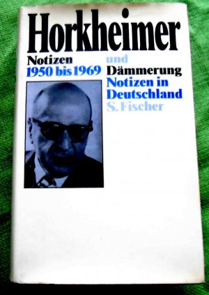 Notizen 1950-1969 und Dämmerung - Notizen in Deutschland., Herausgegeben von Werner Brede. Einleitung von Alfred Schmidt.