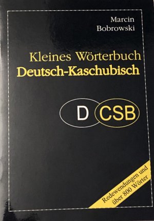 Kleines Wörterbuch Deutsch-Kaschubisch