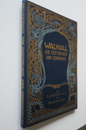 Doepler, E. und W. Ranisch. Walhall. Die Götterwelt der Germanen. Vorwort von Andreas Heusler. Berlin, Martin Oldenbourg, (1900). * Mit vielen farbigen […]