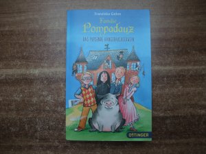 Familie Pompadauz - Das pupsende Hängebauchschwein (Bd. 1)