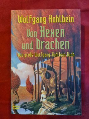 gebrauchtes Buch – Wolfgang Hohlbein – Von Hexen und Drachen