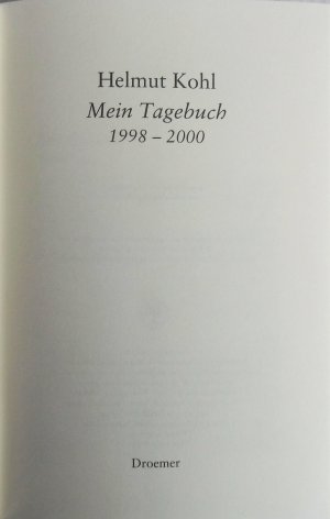 gebrauchtes Buch – Helmut Kohl – Mein Tagebuch 1998-2000